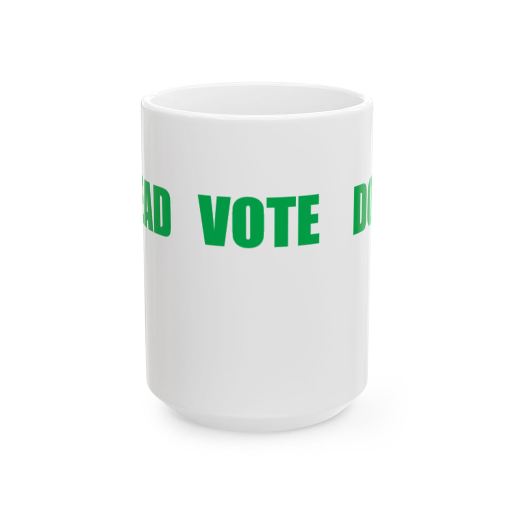 READ VOTE DONE HORIZON GREEN Ceramic Mug, (11oz, 15oz)
