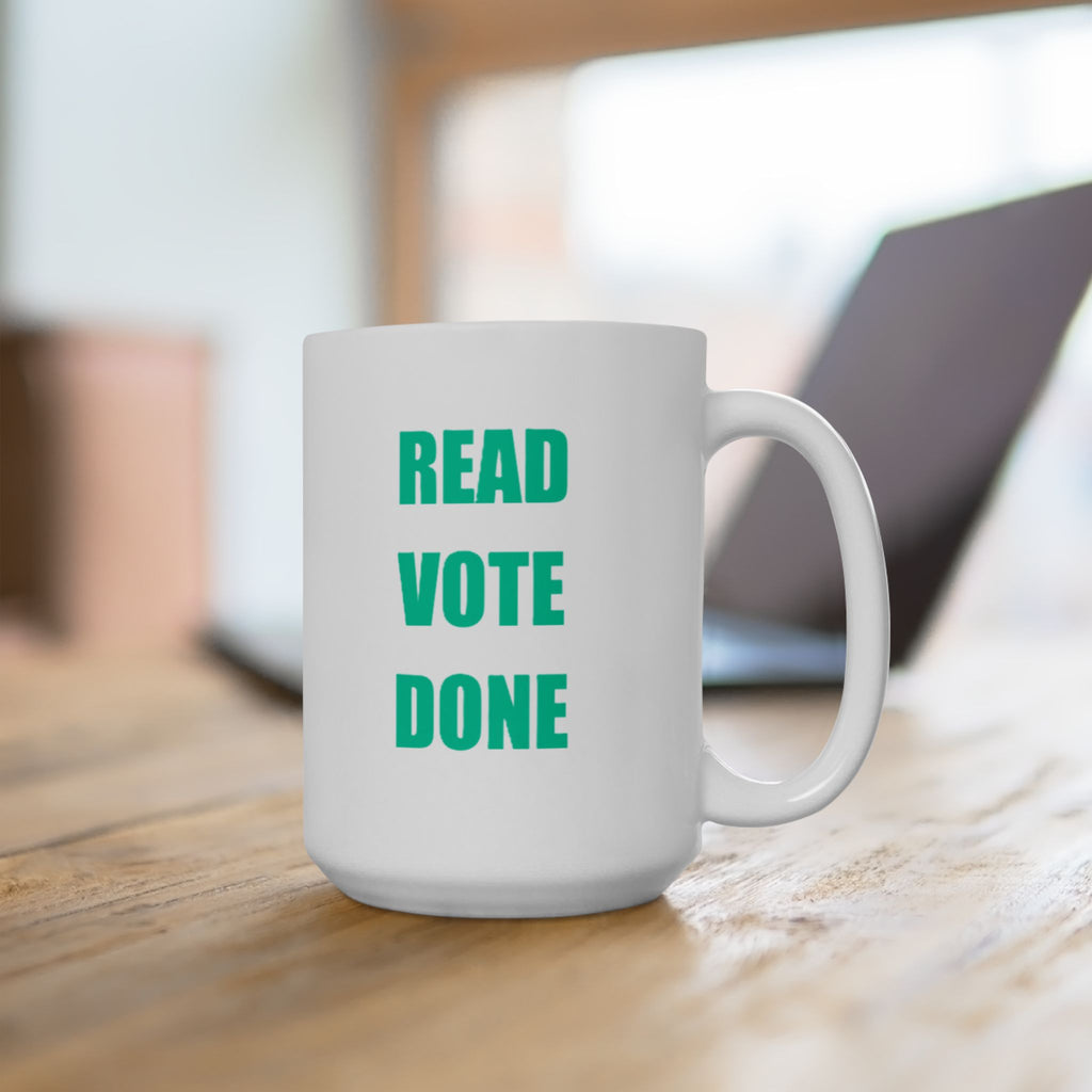 READ VOTE DONE TEAL Ceramic Mug, (11oz, 15oz)