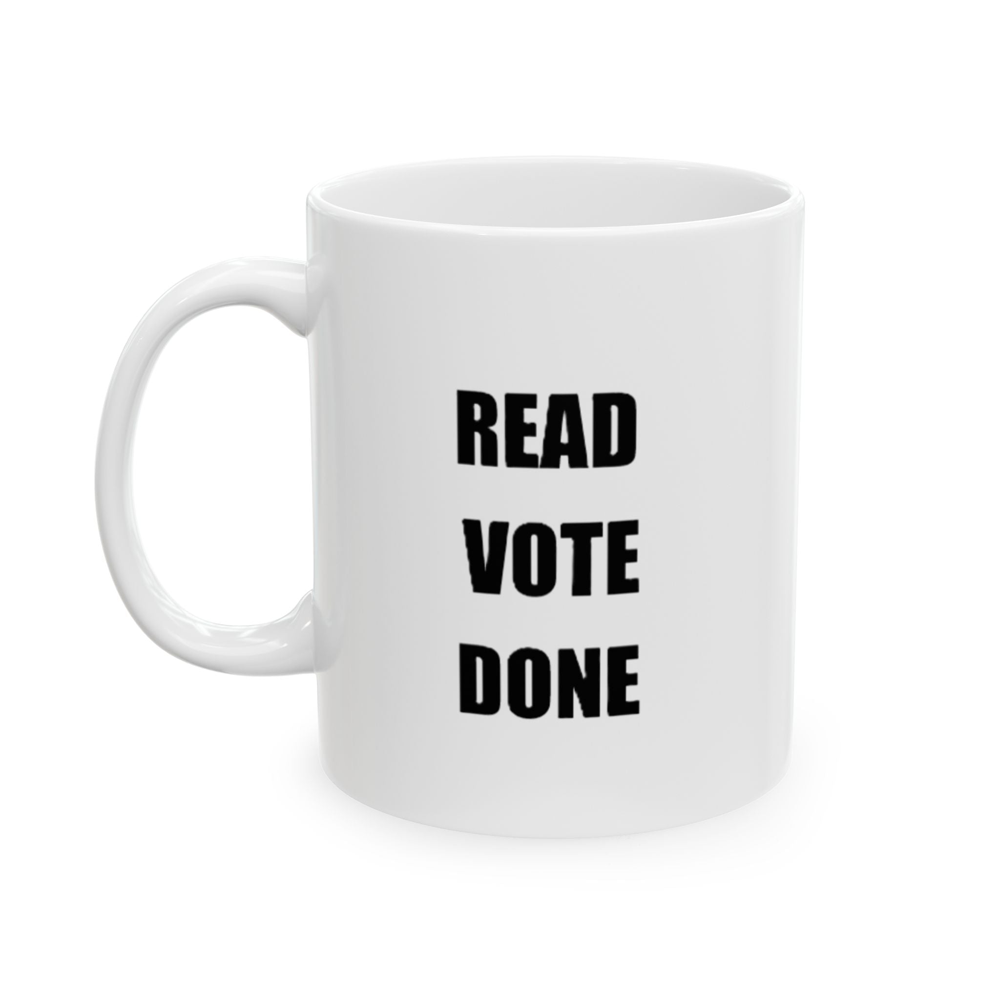 READ VOTE DONE BLACK Ceramic Mug, (11oz, 15oz)