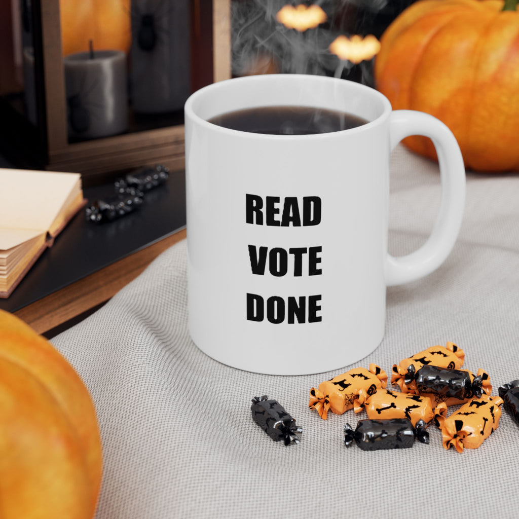 READ VOTE DONE BLACK Ceramic Mug, (11oz, 15oz)
