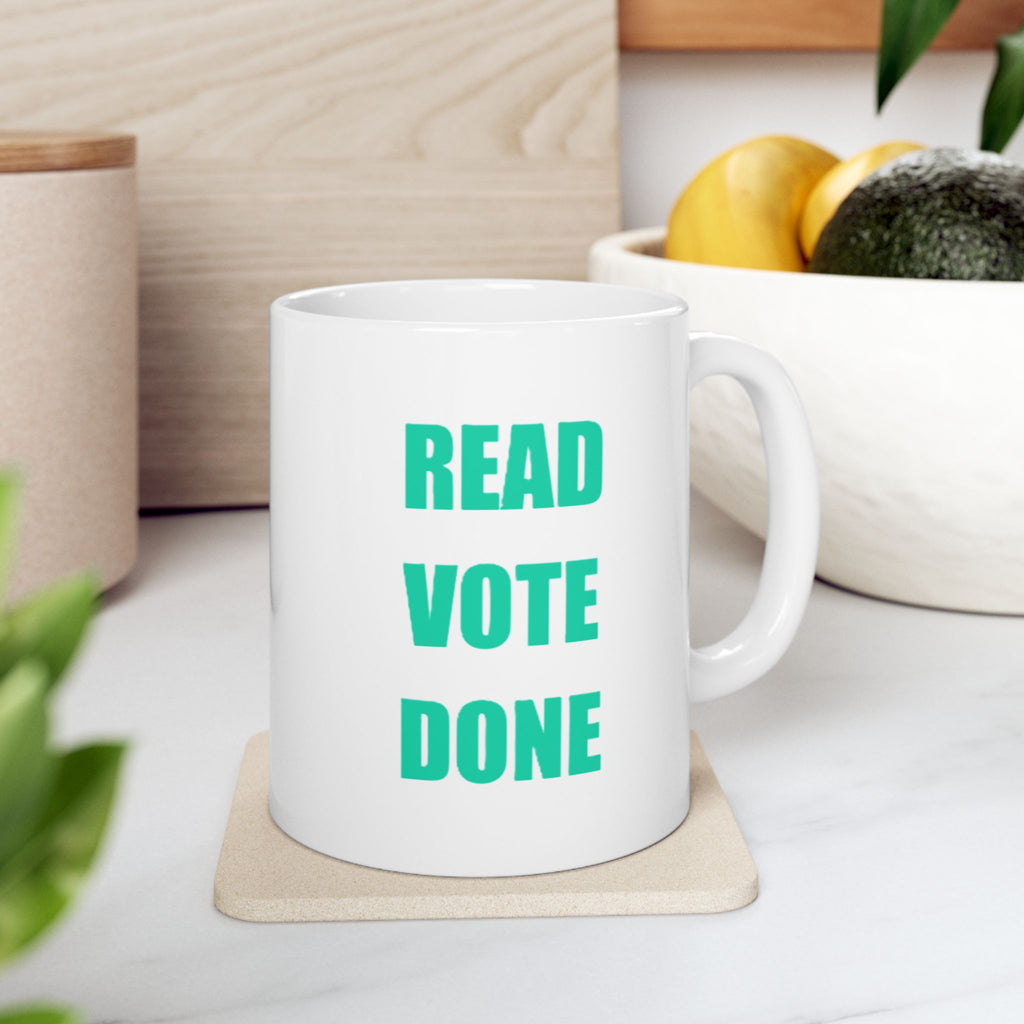 READ VOTE DONE TEAL Ceramic Mug, (11oz, 15oz)