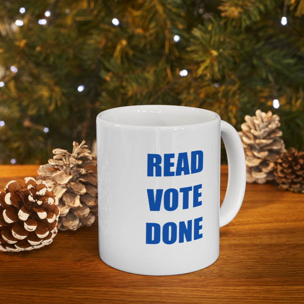 READ VOTE DONE BLUE Ceramic Mug, (11oz, 15oz)