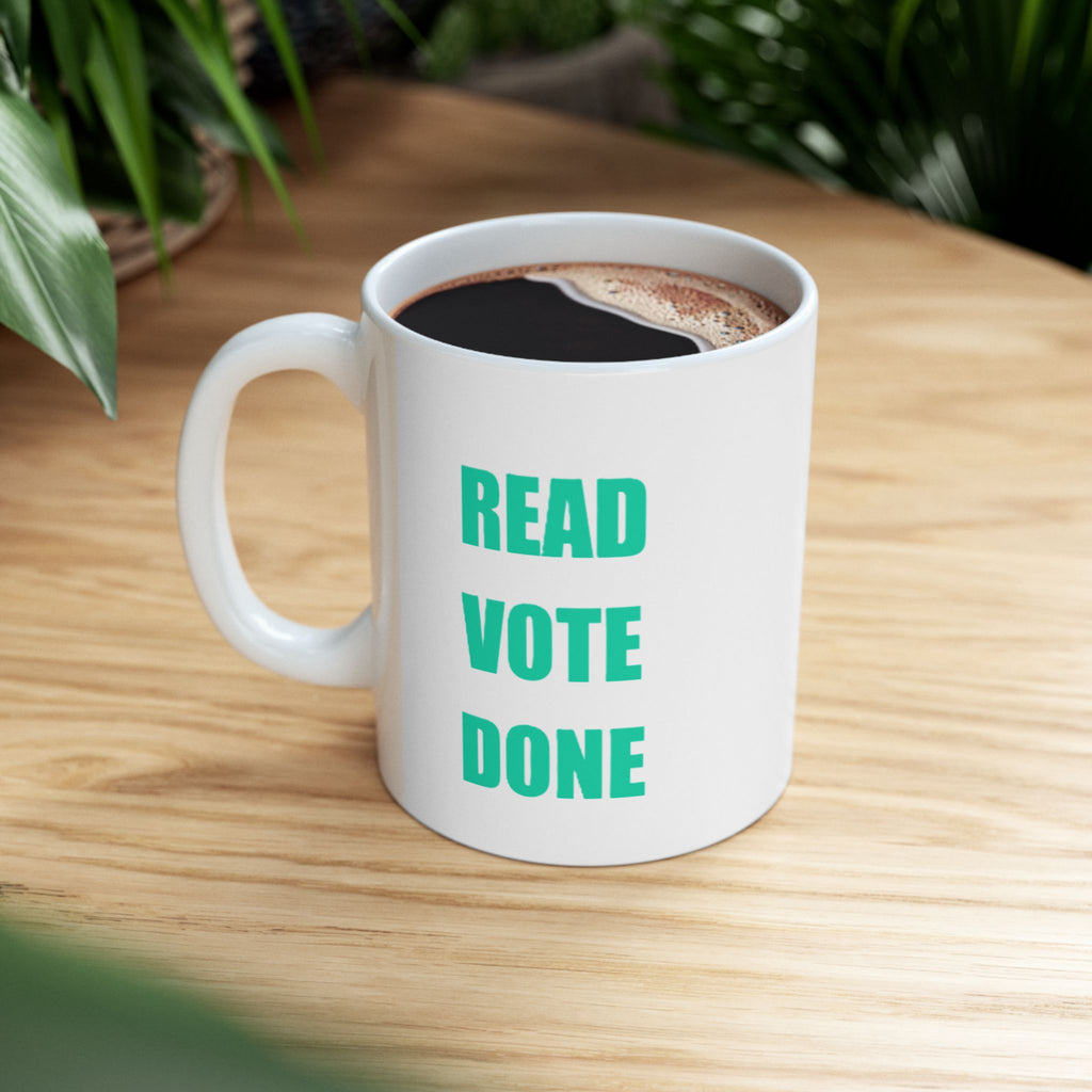 READ VOTE DONE TEAL Ceramic Mug, (11oz, 15oz)
