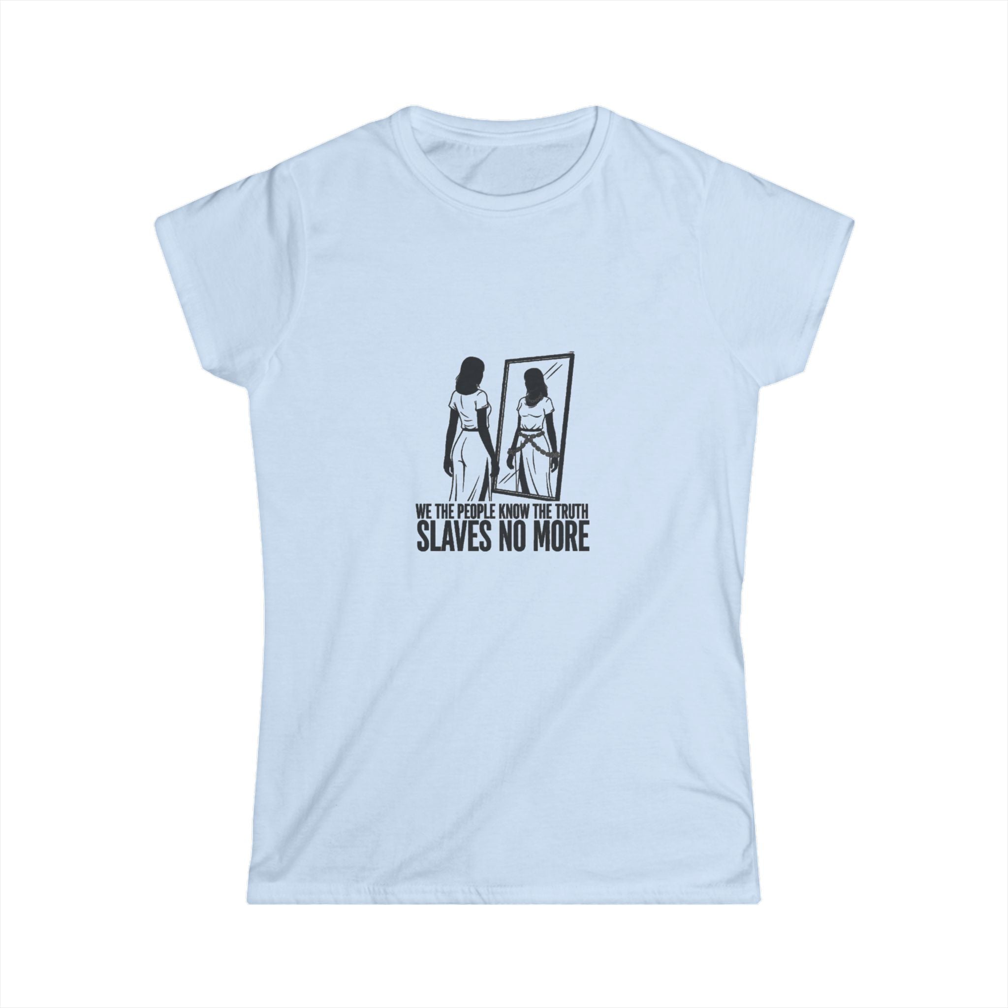 SLAVES NO MORE Women's Classic Softstyle T Shirt