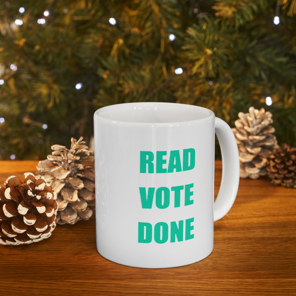 READ VOTE DONE TEAL Ceramic Mug, (11oz, 15oz)