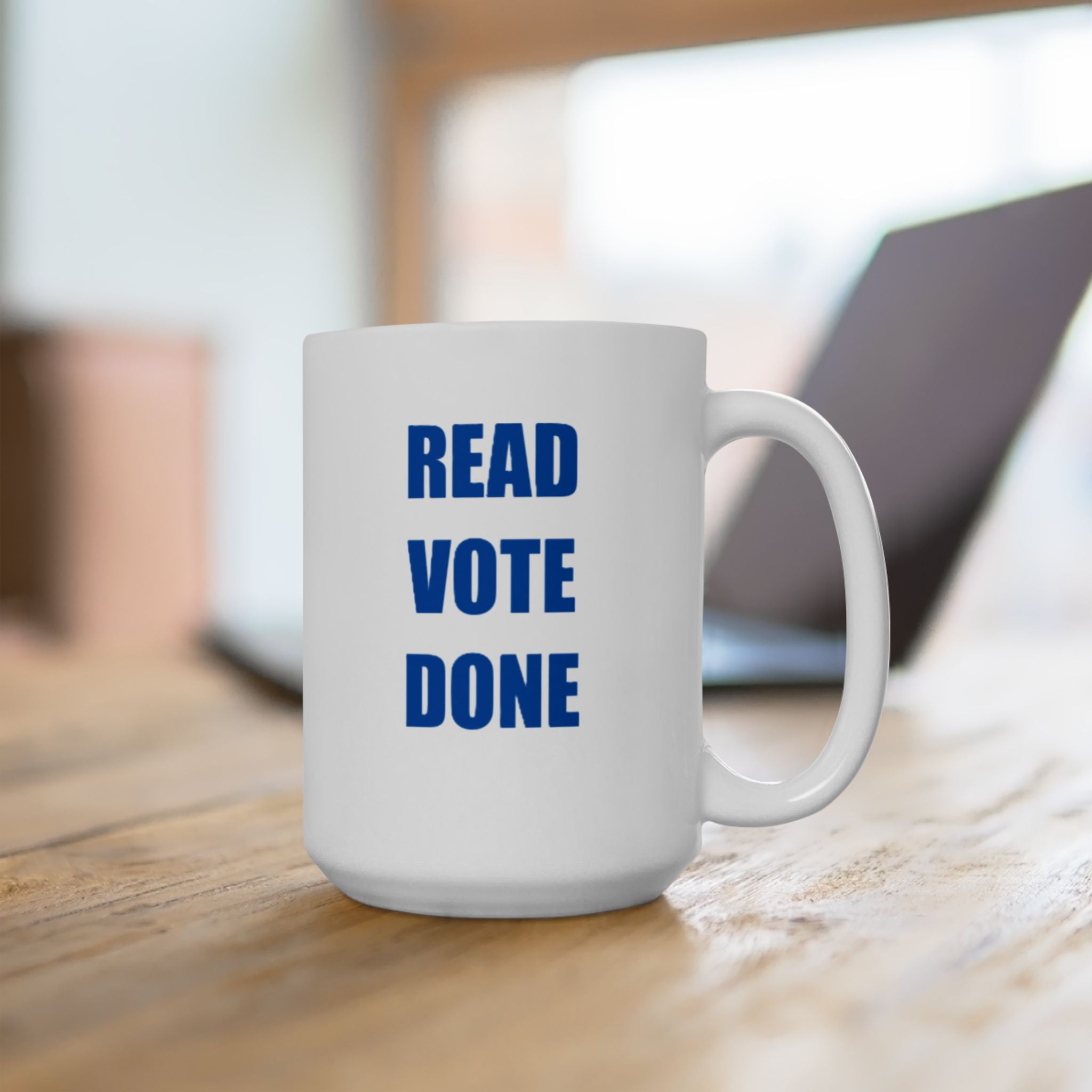 READ VOTE DONE BLUE Ceramic Mug, (11oz, 15oz)