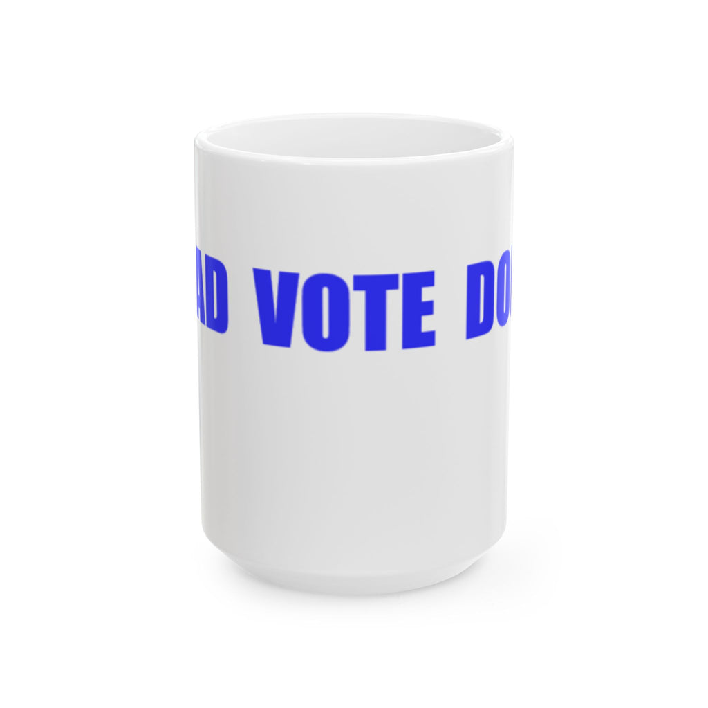 READ VOTE DONE HORIZON BLUE Ceramic Mug, (11oz, 15oz)