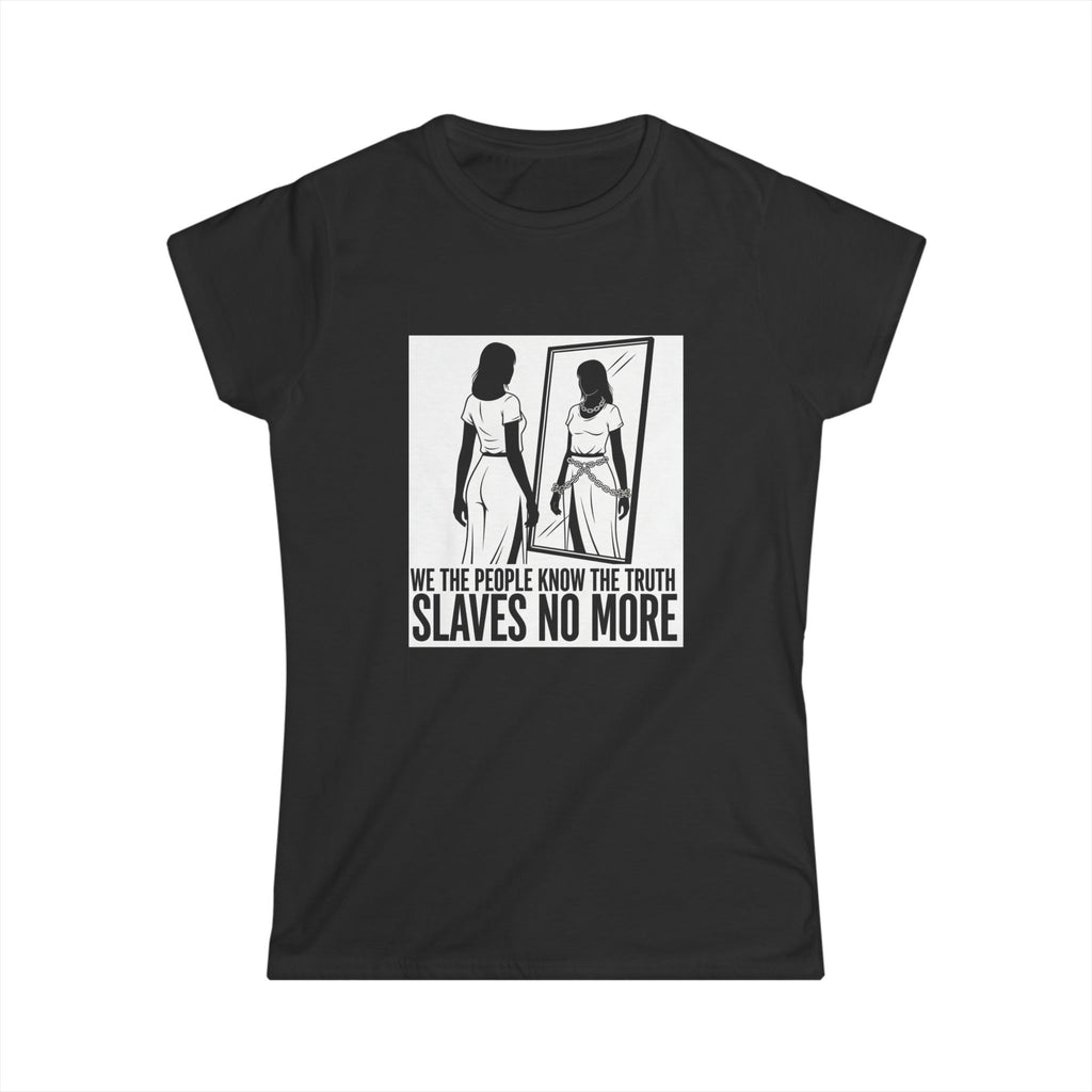 SLAVES NO MORE Women's Classic Black Softstyle T Shirt